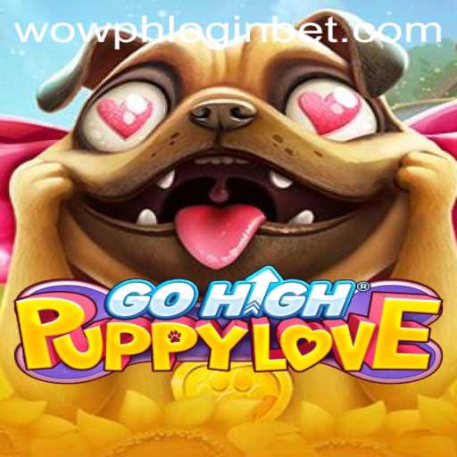 Discover the Exciting World of GoHighPuppyLove: A Comprehensive Guide